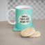 Smile Tha’s Not Dead Yet Mug